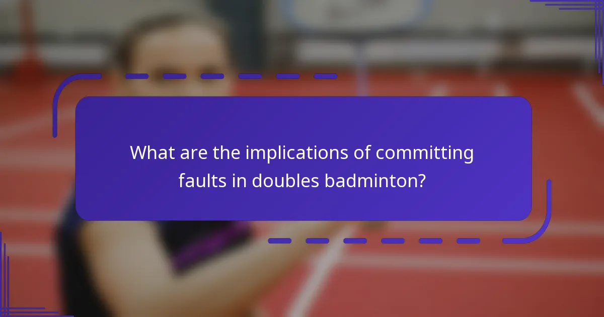 ¿Qué constituyen las faltas de jugador en el bádminton dobles?